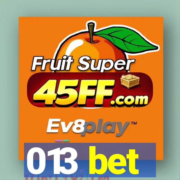 013 bet